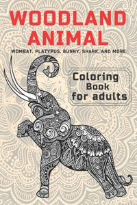 Woodland Animal - Coloring Book for adults - Wombat, Platypus, Bunny, Shark, and more