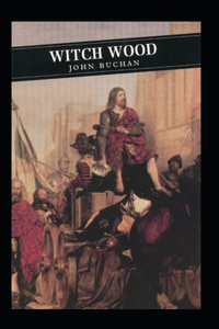 Witch Wood Annotated