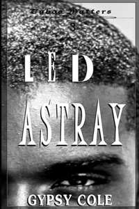 Led Astray