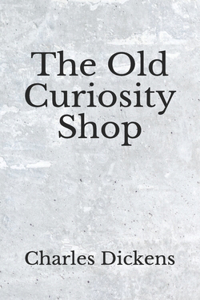 The Old Curiosity Shop