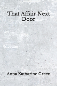 That Affair Next Door