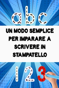 Un modo semplice per imparare a scrivere in stampatello