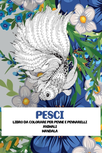 Libro da colorare per penne e pennarelli - Mandala - Animali - Pesci