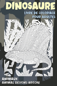 Livre de coloriage pour adultes - Animal Designs Broché - Animaux - Dinosaure