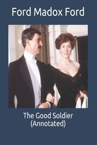 The Good Soldier (Annotated)