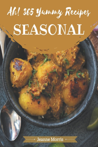 Ah! 365 Yummy Seasonal Recipes