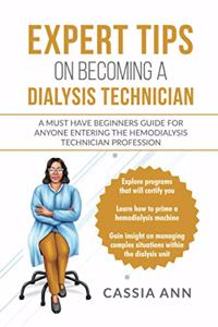 Expert Tips on Becoming a Dialysis Technician