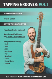 Tapping Grooves: Vol.1: Electric Bass Play-along with Transcriptions