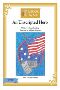 An Unscripted Hero