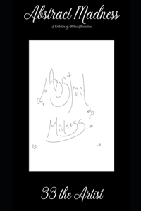 Abstract Madness
