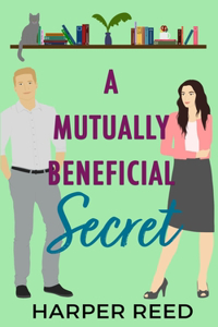 Mutually Beneficial Secret