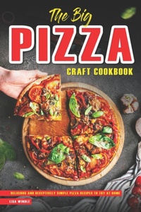 Big Pizza Craft Cookbook
