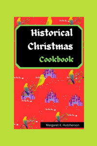 Historical Christmas Cookbook