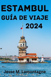 Estambul Guía de Viaje 2024