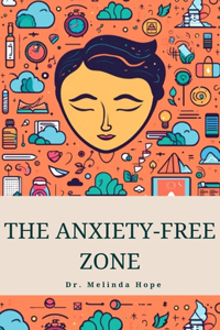 Anxiety-Free Zone