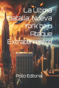 La Última Batalla