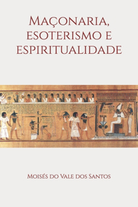 Maçonaria, esoterismo e espiritualidade