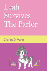 Leah Survives The Parlor