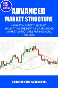 Advanced Market Structure
