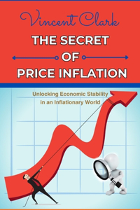 Secret of Price Inflation