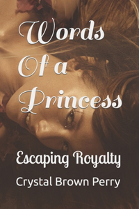 Words Of a Princess