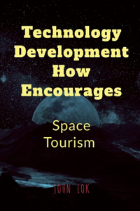 Technology Development How Encourages