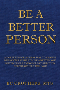 Be A Better Person