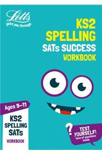 Letts Ks2 Revision Success - Ks2 English Spelling Age 9-11 Sats Practice Workbook