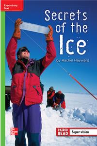 Reading Wonders Leveled Reader Secrets of the Ice: Beyond Unit 5 Week 4 Grade 4