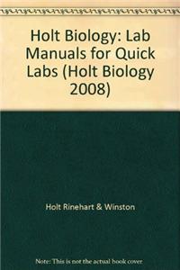 Holt Biology: Lab Manuals for Quick Labs