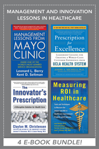 Management and Innovation Lessons in Healthcare