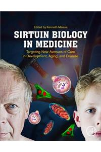 Sirtuin Biology in Medicine