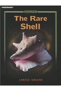 The The Rare Shell Rare Shell