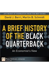 A Brief History of the Black Quarterback