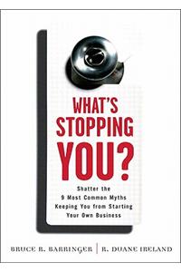 What's Stopping You?