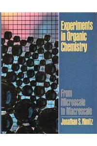 Experiments in Organic Chemistry