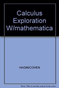 Calculus Exploration W/Mathematica