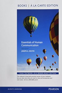 Essentials of Human Communication, Books a la Carte Edition Plus New Mycommunication Lab for Communication--Access Card Package