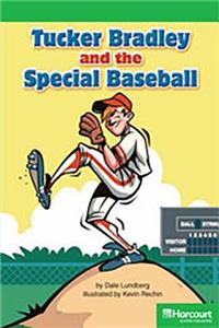 Storytown: Above Level Reader Teacher's Guide Grade 4 Tacker Bradley and the Special Baseball