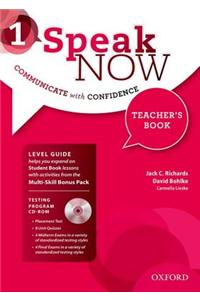Speak Now: 1: Teacher's Book with Testing CD-ROM