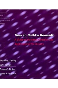 How to Build a Beowulf