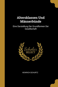 Altersklassen Und Männerbünde