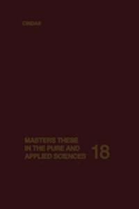 Masters' Theses in the Pure and Applied Sciences