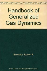 Handbook of Generalized Gas Dynamics