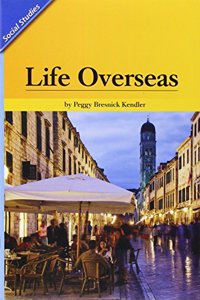 Reading 2011 Leveled Reader 3.5.2 Advanced Life Overseas Grade 3