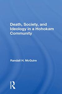 Death, Society, and Ideology in a Hohokam Community