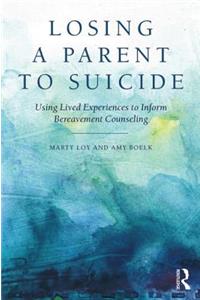 Losing a Parent to Suicide
