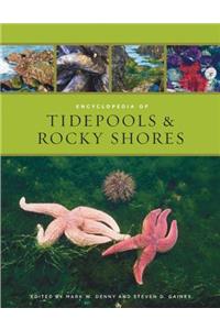 Encyclopedia of Tidepools and Rocky Shores