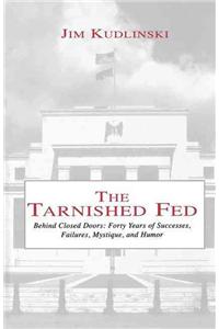 The Tarnished Fed
