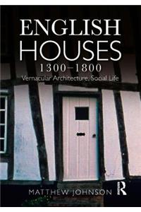 English Houses 1300-1800